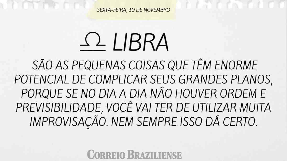 LIBRA  | 10 DE NOVEMBRO