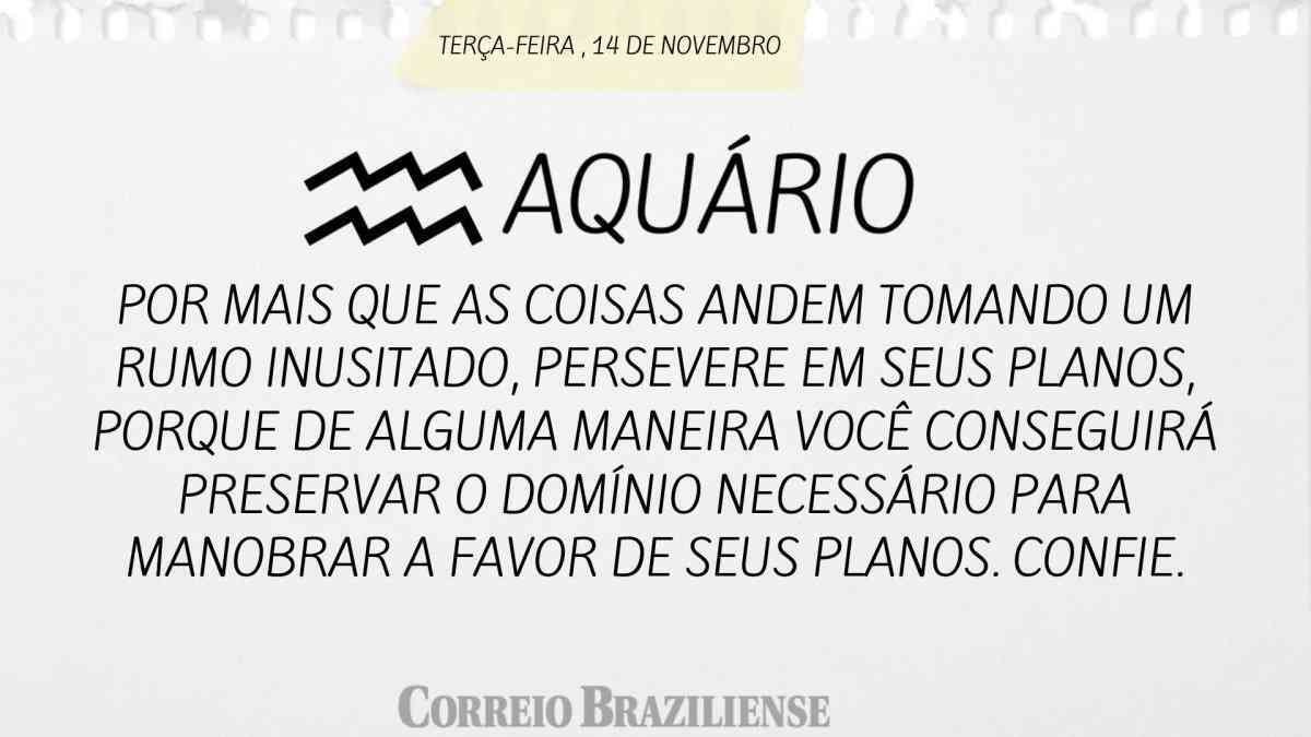 AQUÁRIO | 14 DE NOVEMBRO