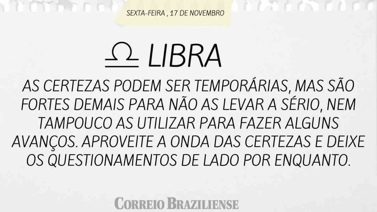 LIBRA  | 17 DE NOVEMBRO