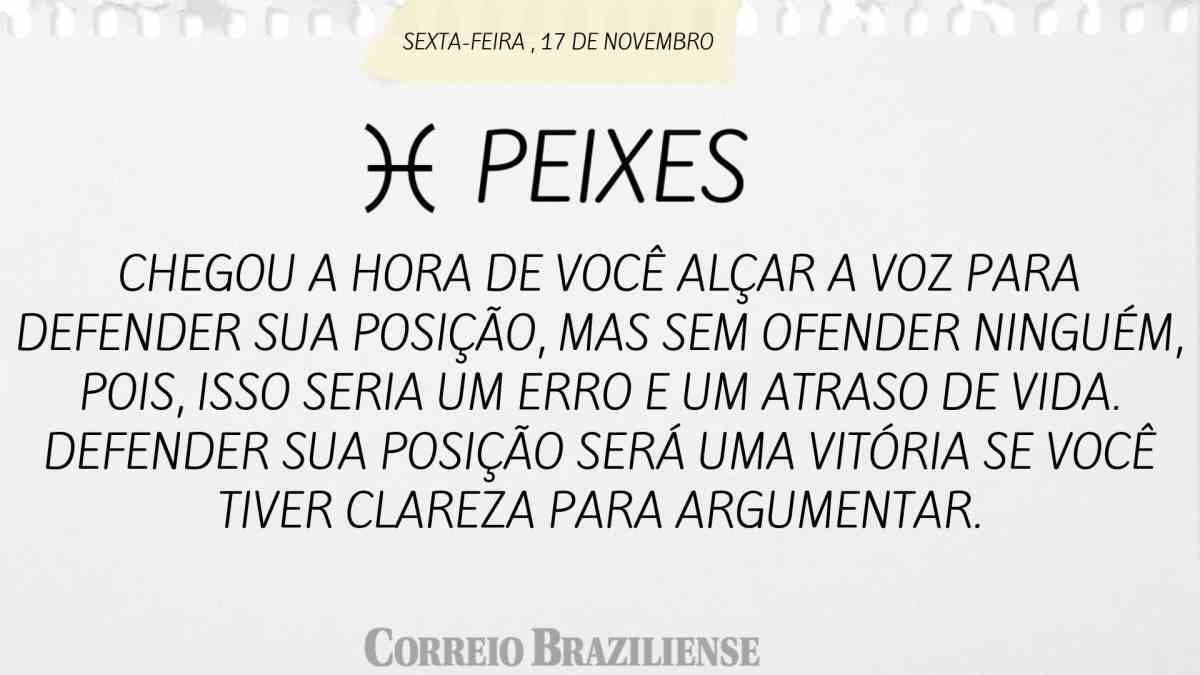 PEIXES  | 17 DE NOVEMBRO