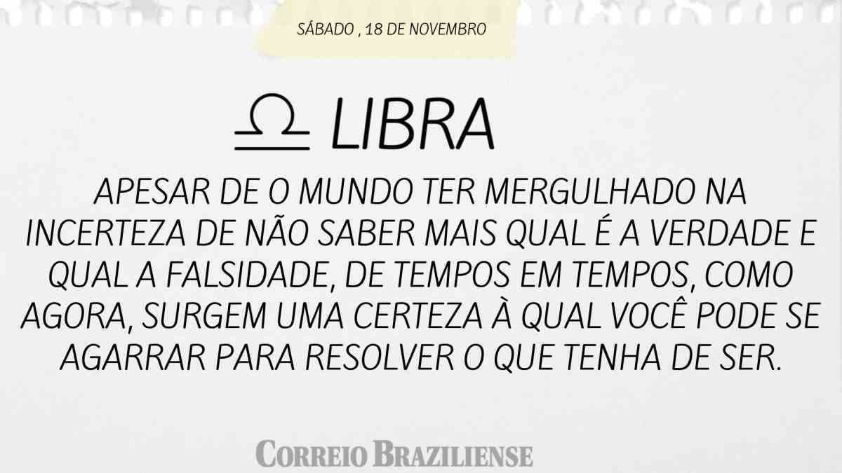 LIBRA | 18 DE NOVEMBRO