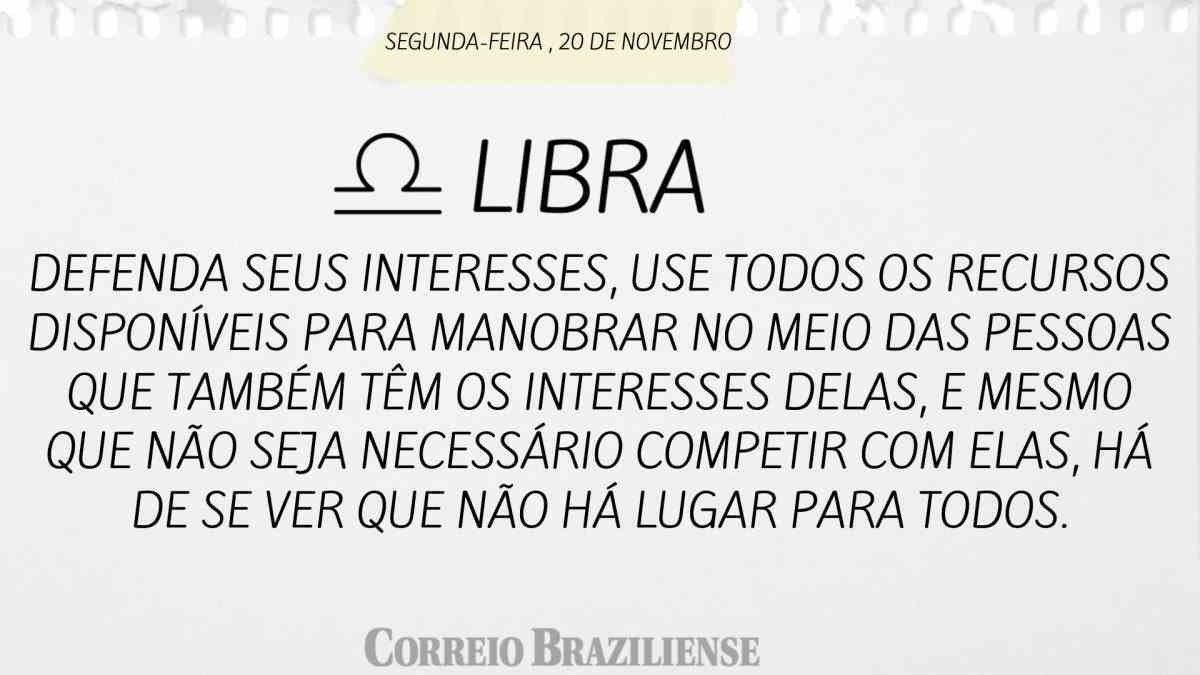 LIBRA  | 20 DE NOVEMBRO