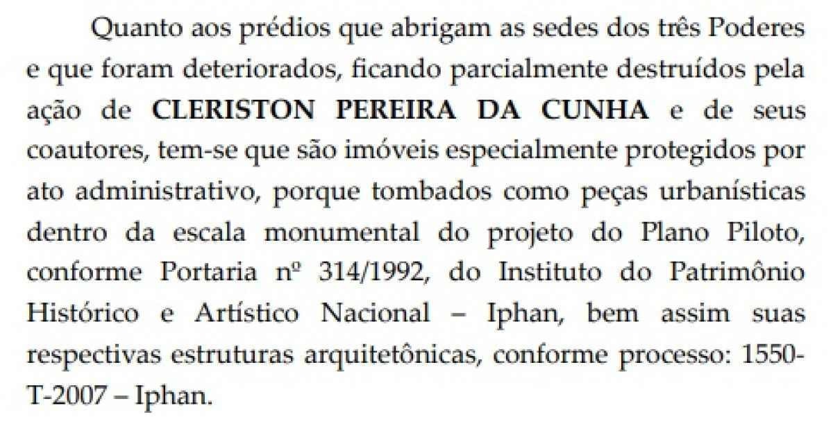 Relatório do ministro Alexandre de Moraes, do STF, e denúncia do Ministério Público Federal (MPF) contra Cleriston Pereira da Cunha