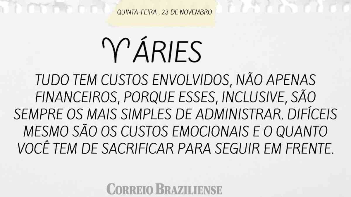 ÁRIES  | 23 DE NOVEMBRO