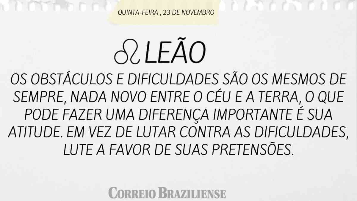 LEÃO  | 23 DE NOVEMBRO