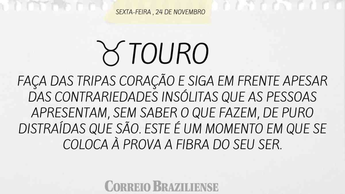 TOURO  | 24 DE NOVEMBRO