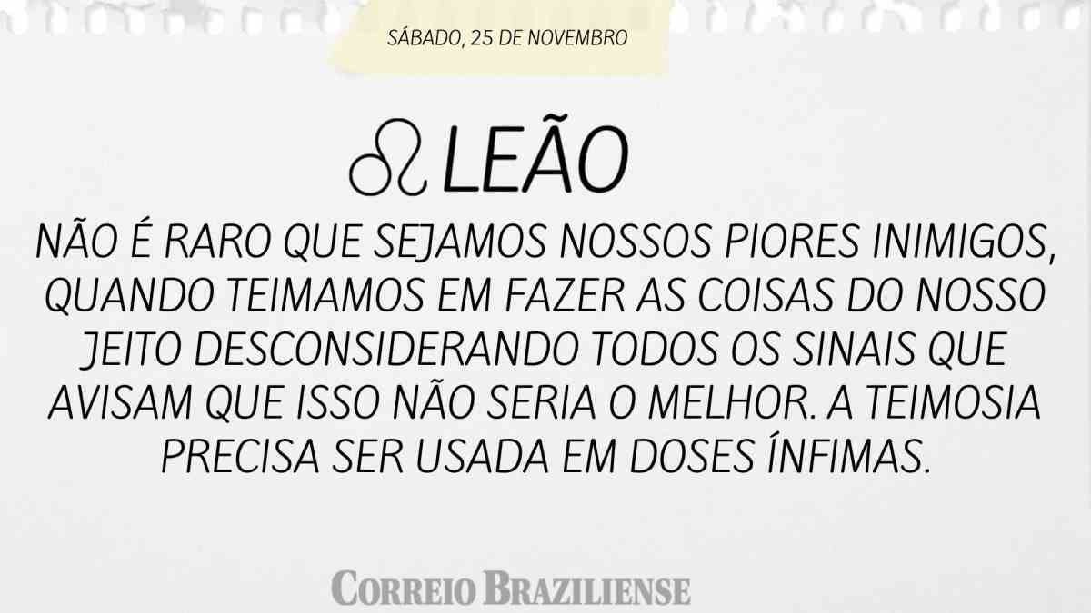 LEÃO  | 25 DE NOVEMBRO