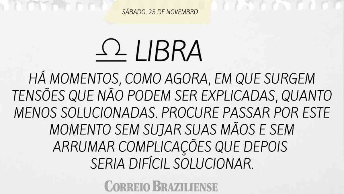 LIBRA  | 25 DE NOVEMBRO