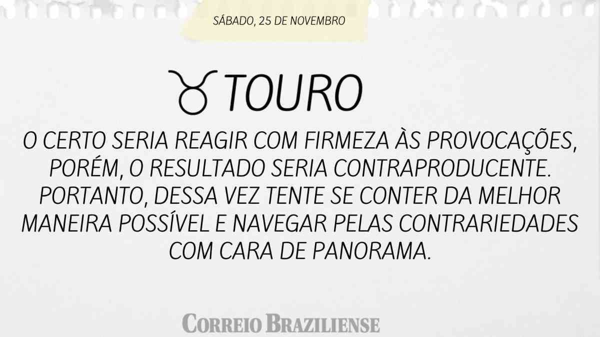 TOURO  | 25 DE NOVEMBRO