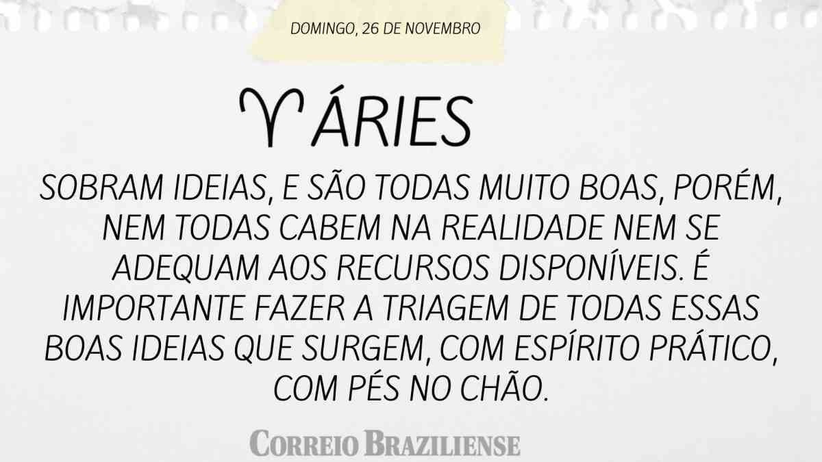 ÁRIES  | 26 DE NOVEMBRO