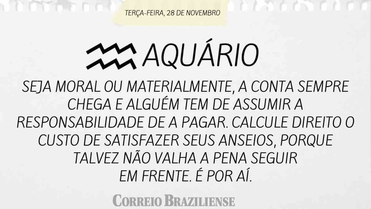 AQUÁRIO | 28 DE NOVEMBRO