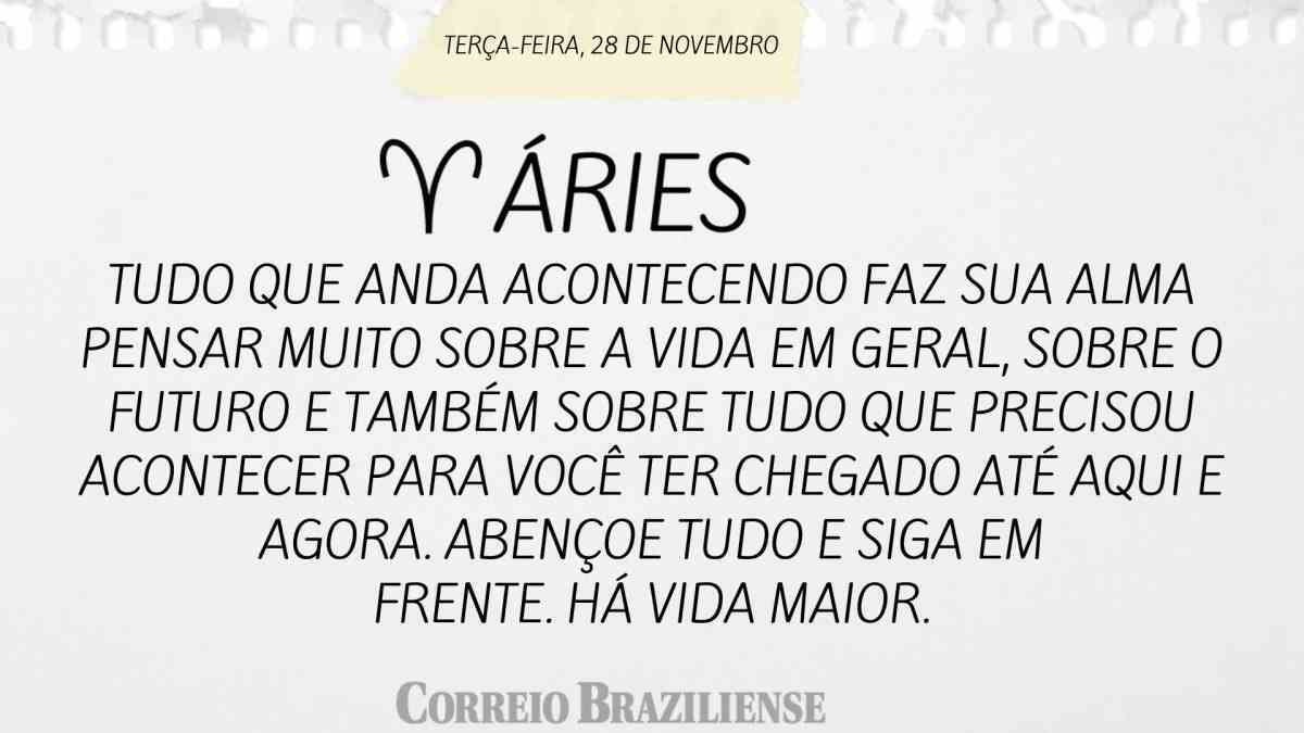 ÁRIES  | 28 DE NOVEMBRO