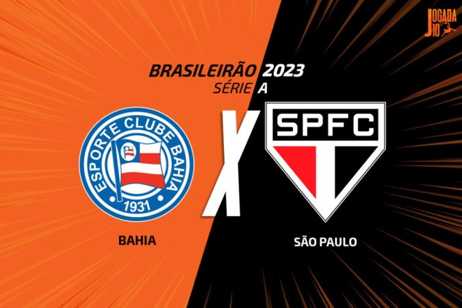 Bahia x São Paulo: onde assistir, escalações e arbitragem -  (crédito: Jogada10)