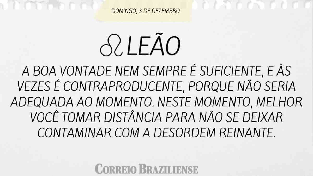 LEÃO | 3 DE DEZEMBRO