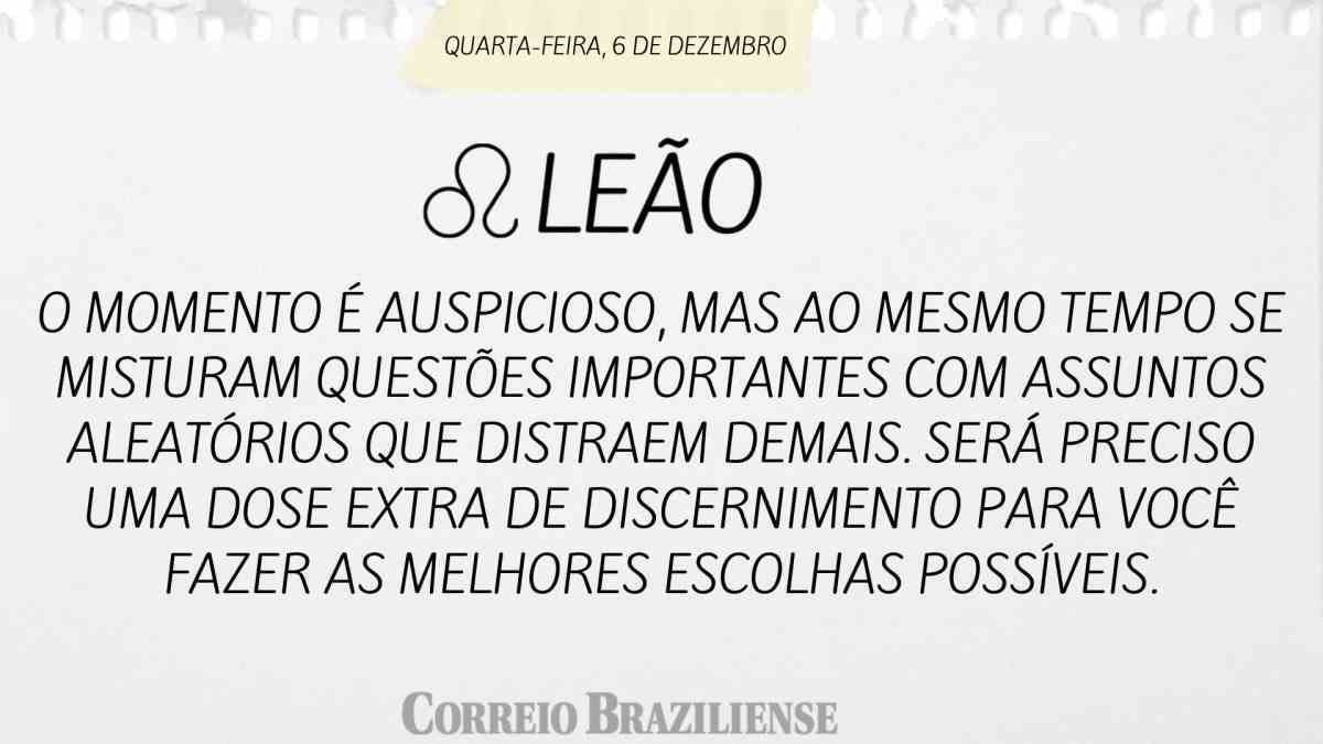 LEÃO | 06 DE DEZEMBRO