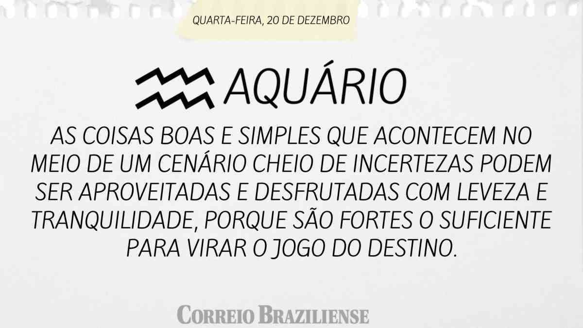 AQUÁRIO | 20 DE DEZEMBRO