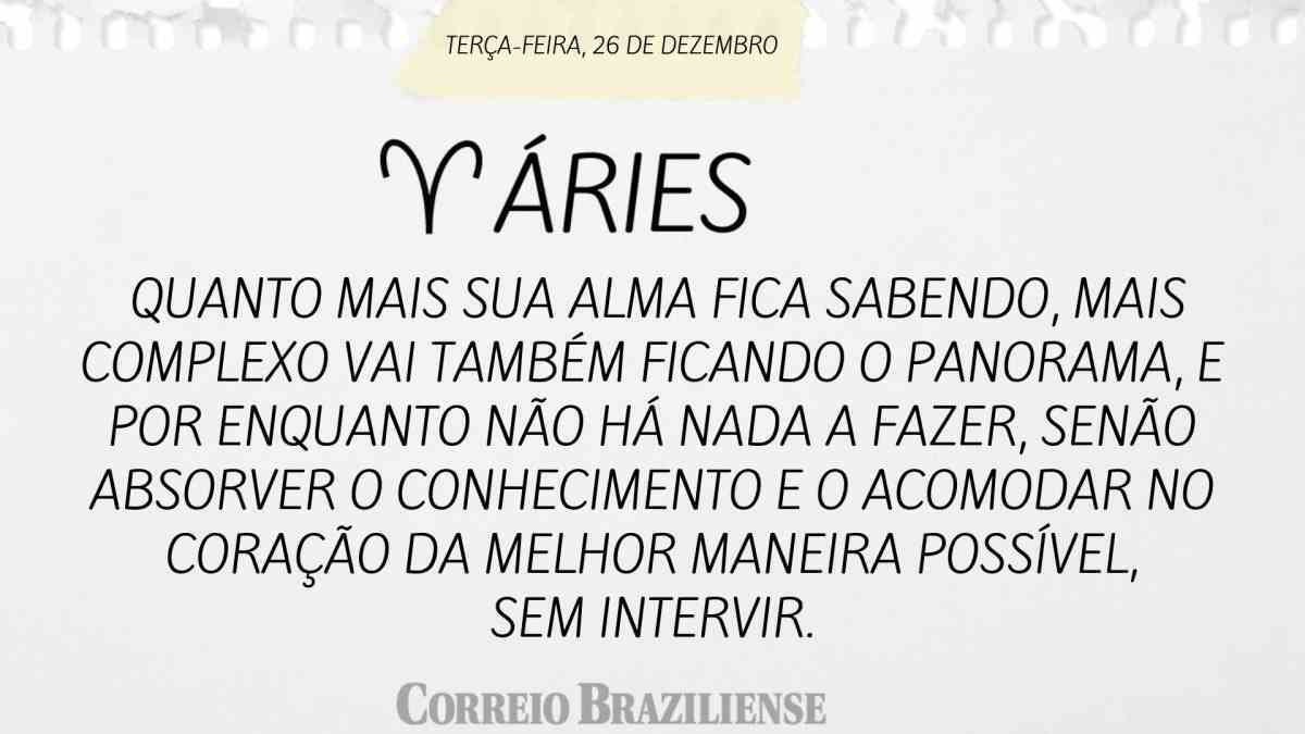 ÁRIES | 26 DE DEZEMBRO