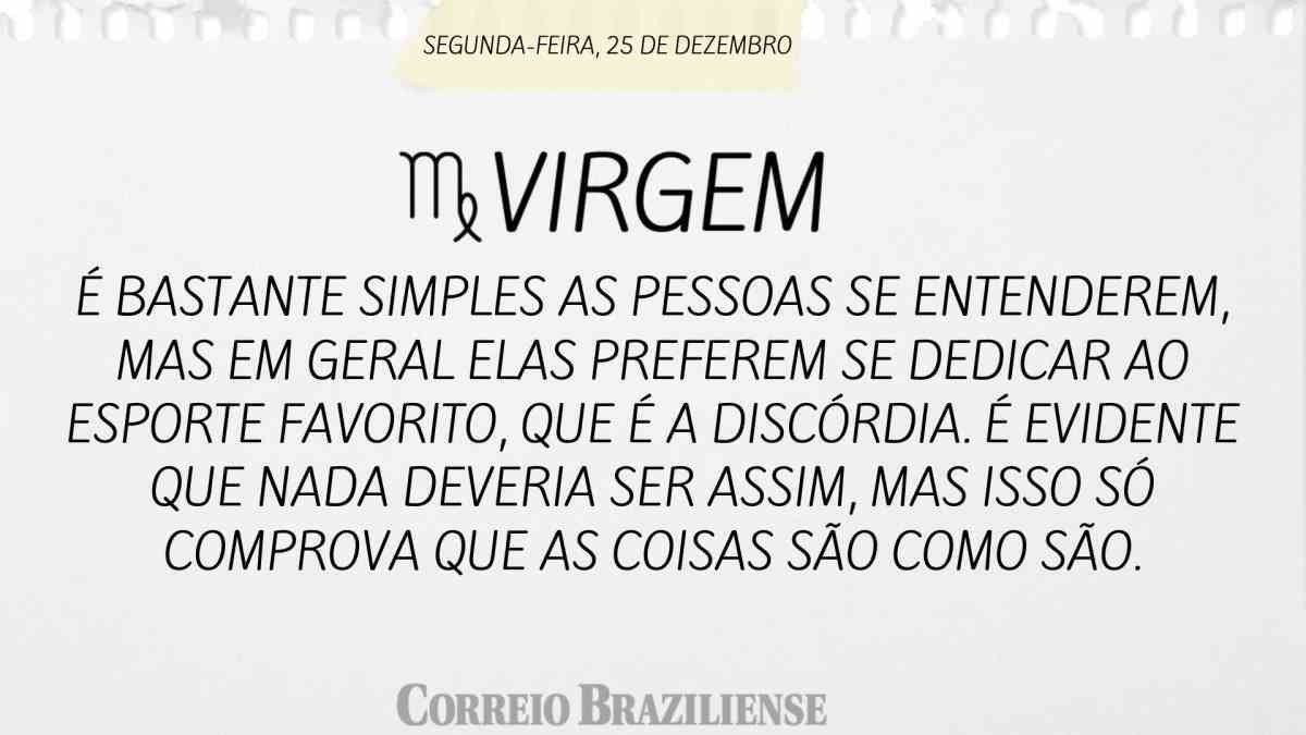 VIRGEM  | 25 DE DEZEMBRO