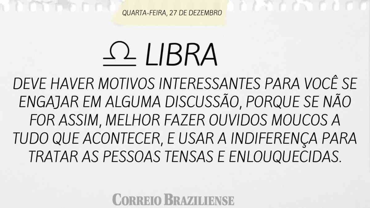 LIBRA  | 27 DE DEZEMBRO