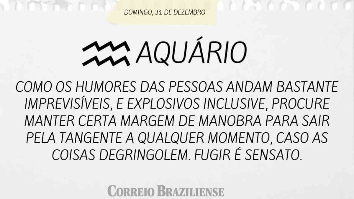 AQUÁRIO | 31 DE DEZEMBRO