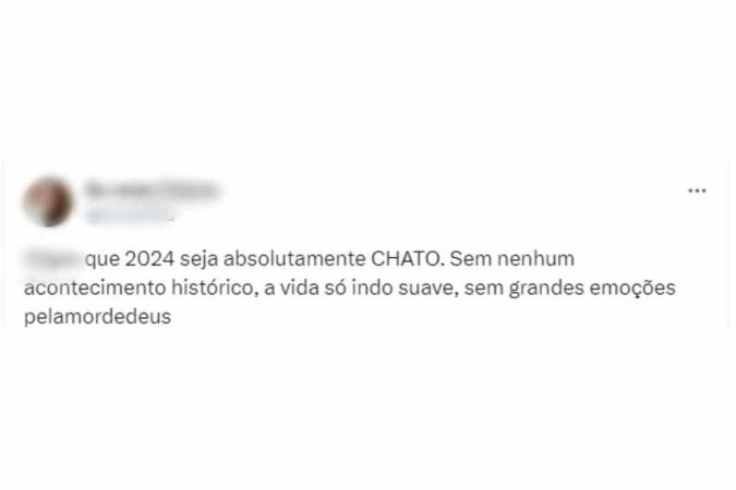 Brasileiros pedem um ano sem acontecimentos históricos para viverem tranquilamente - (crédito: @anapads/Twitter) Brasileiros pedem um ano sem acontecimentos históricos para viverem tranquilamente - (crédito: @anapads/Twitter)