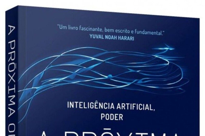 A próxima onda
De Mustafa Suleyman e Michael Bhaskar. Tradução: Alessandra Bonrruquer. Record, 420 páginas. R$ 79,90
