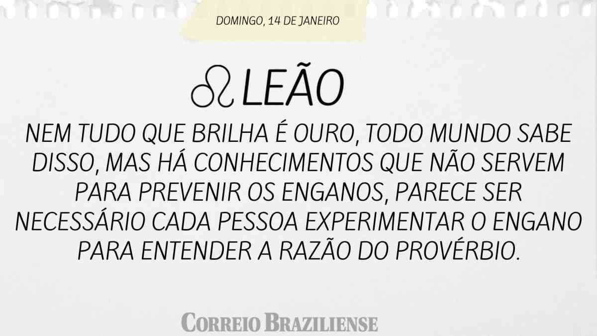 LEÃO  | 14 DE JANEIRO