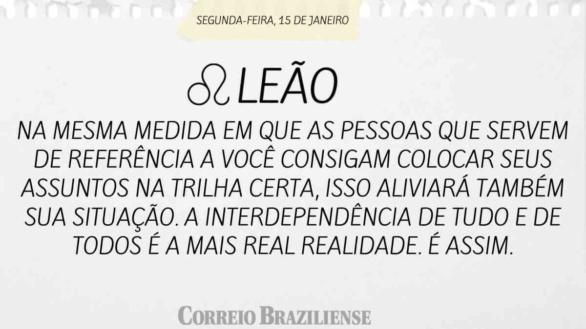 LEÃO  | 15 DE JANEIRO