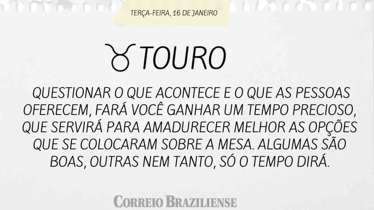 TOURO  | 16 DE JANEIRO