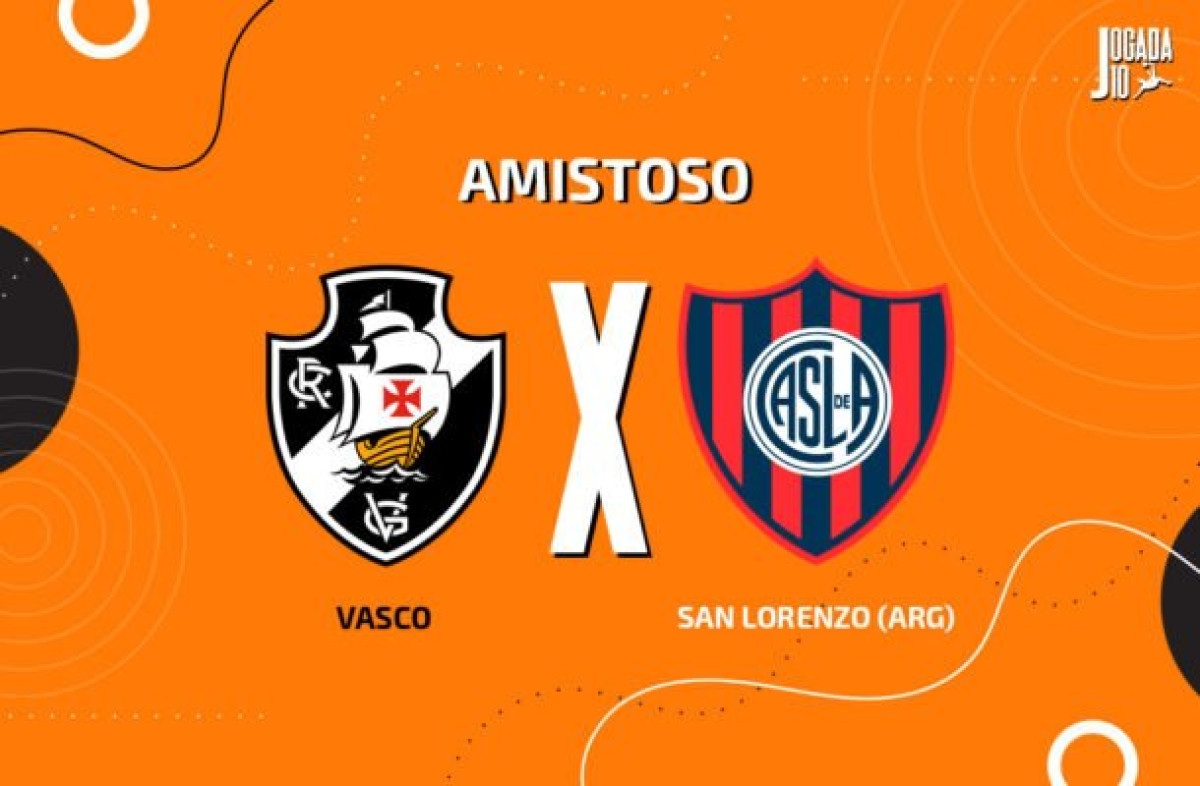 Vasco x San Lorenzo: onde assistir, escalações