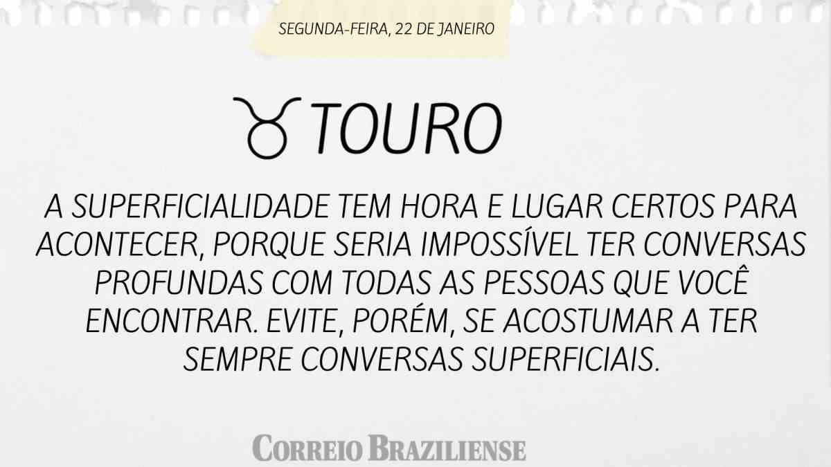 TOURO | 22 DE JANEIRO