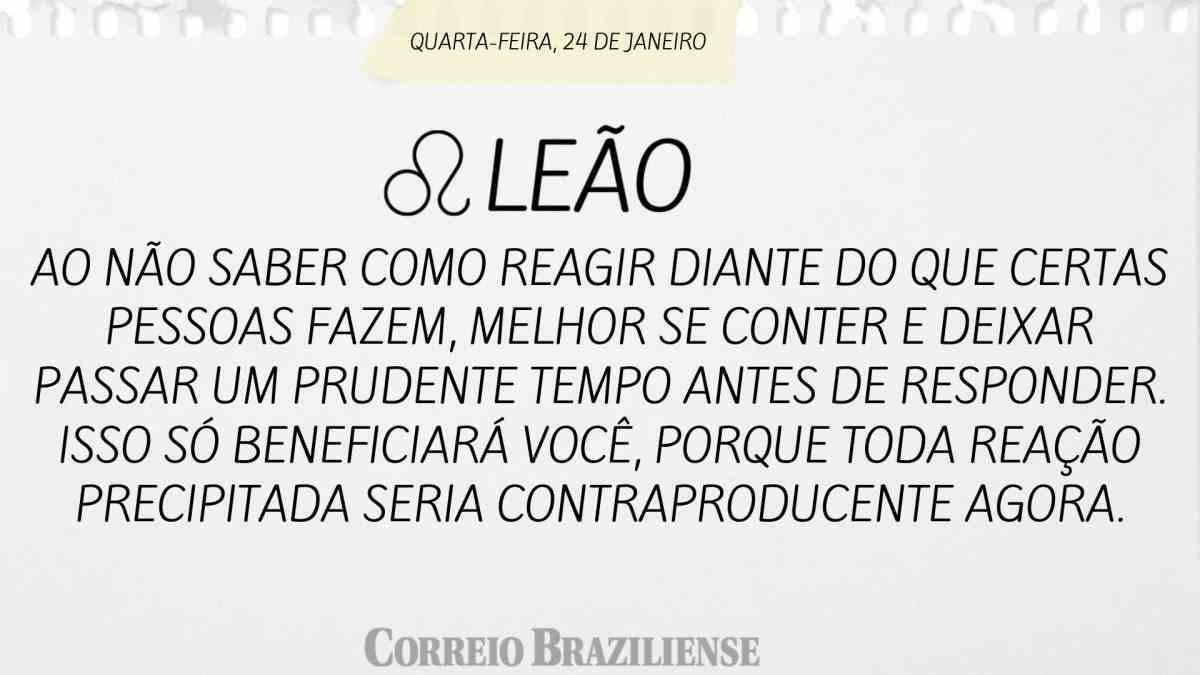 LEÃO  | 24 DE JANEIRO