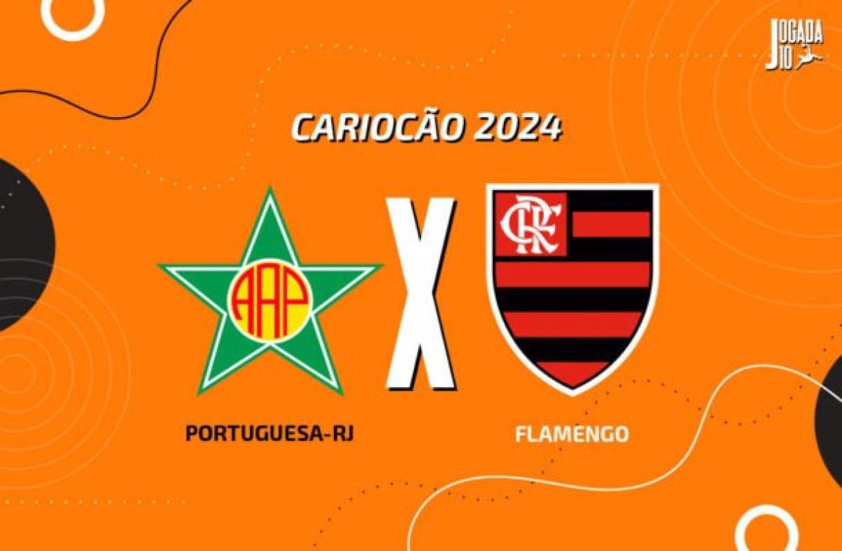 Portuguesa-RJ x Flamengo: onde assistir, escalações e arbitragem