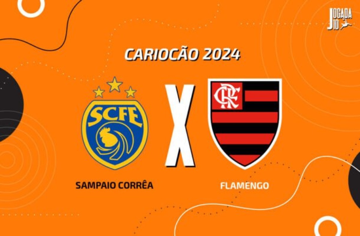 Sampaio Corrêa-RJ x Flamengo: onde assistir, escalações e arbitragem