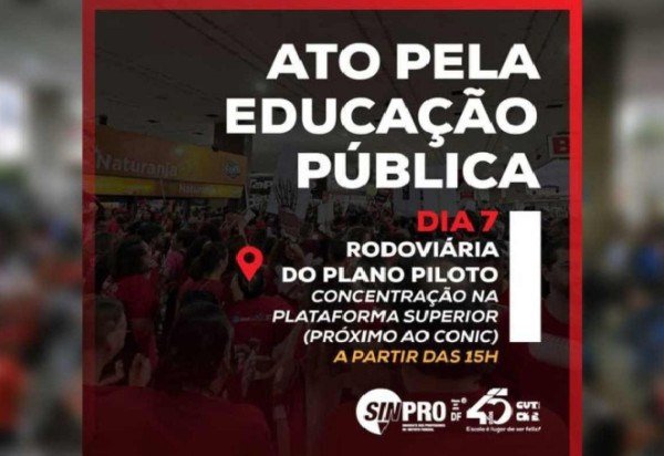 Professores do DF fazem protesto pela melhoria de condições de trabalho nesta quarta (7/2)