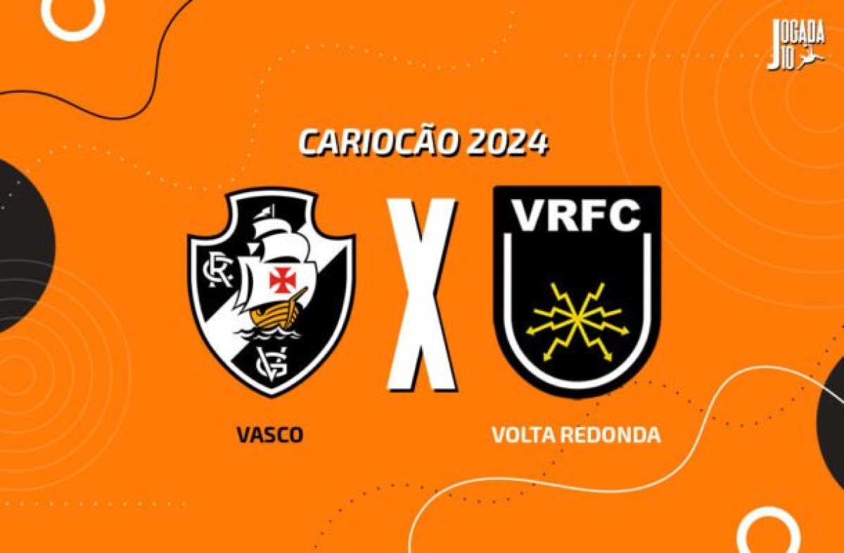 Vasco x Volta Redonda: onde assistir, escalações e arbitragem