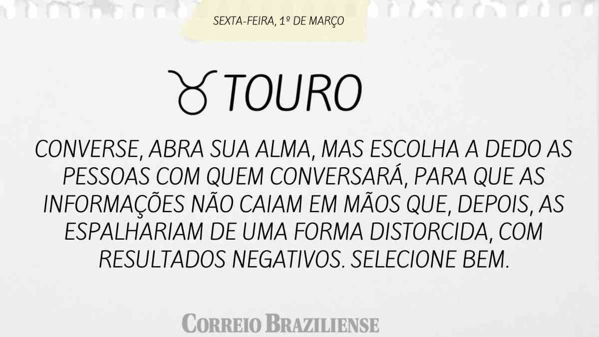 TOURO  | 1º DE MARÇO