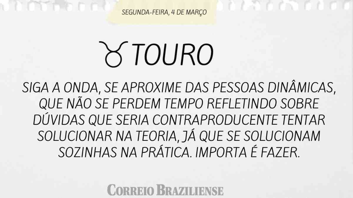 TOURO  | 4 DE MARÇO