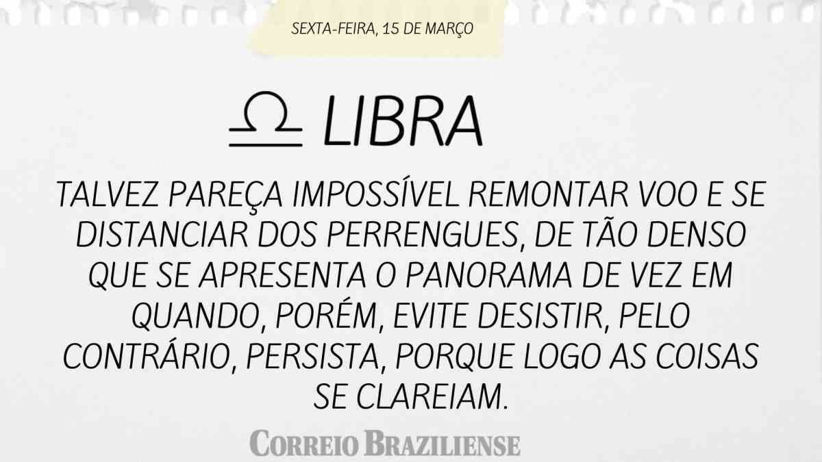 LIBRA | 15 DE MARÇO DE 2024