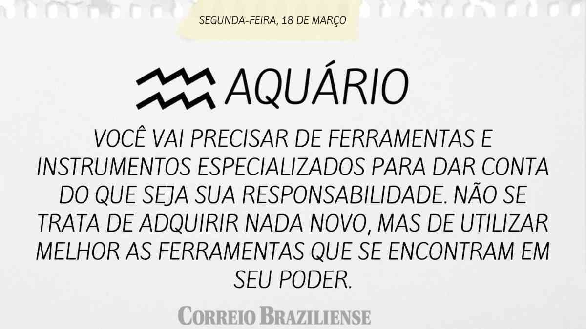 AQUÁRIO | 18 DE MARÇO DE 2024