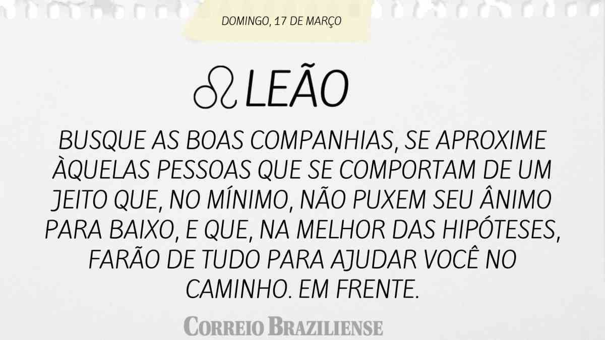 LEÃO | 17 DE MARÇO DE 2024