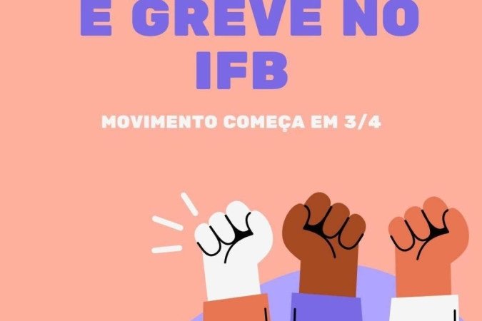 Sinasefe aprova greve no IFB - (crédito: -) Sinasefe aprova greve no IFB - (crédito: -)