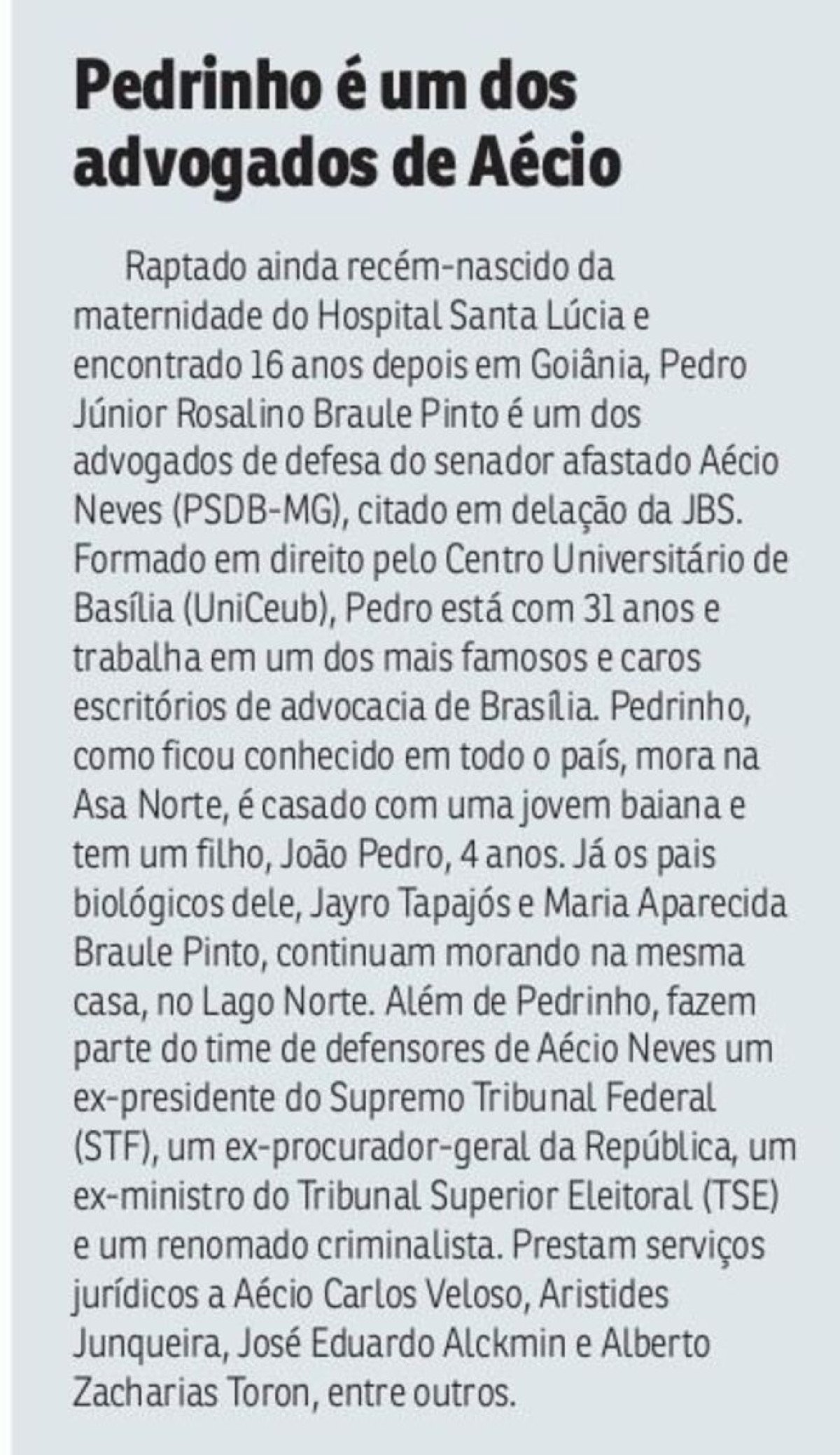 Matéria publicada sobre a participação de Pedrinho na defesa de Aécio Neves, em 1º de junho de 2017