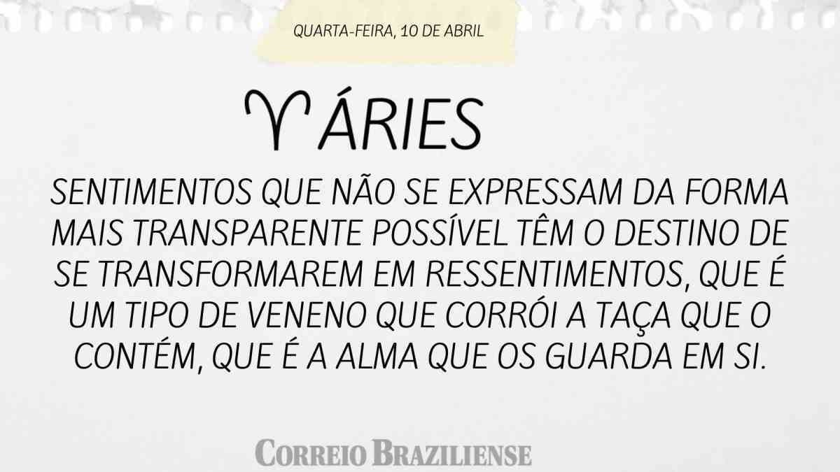 ÁRIES | 10 DE ABRIL