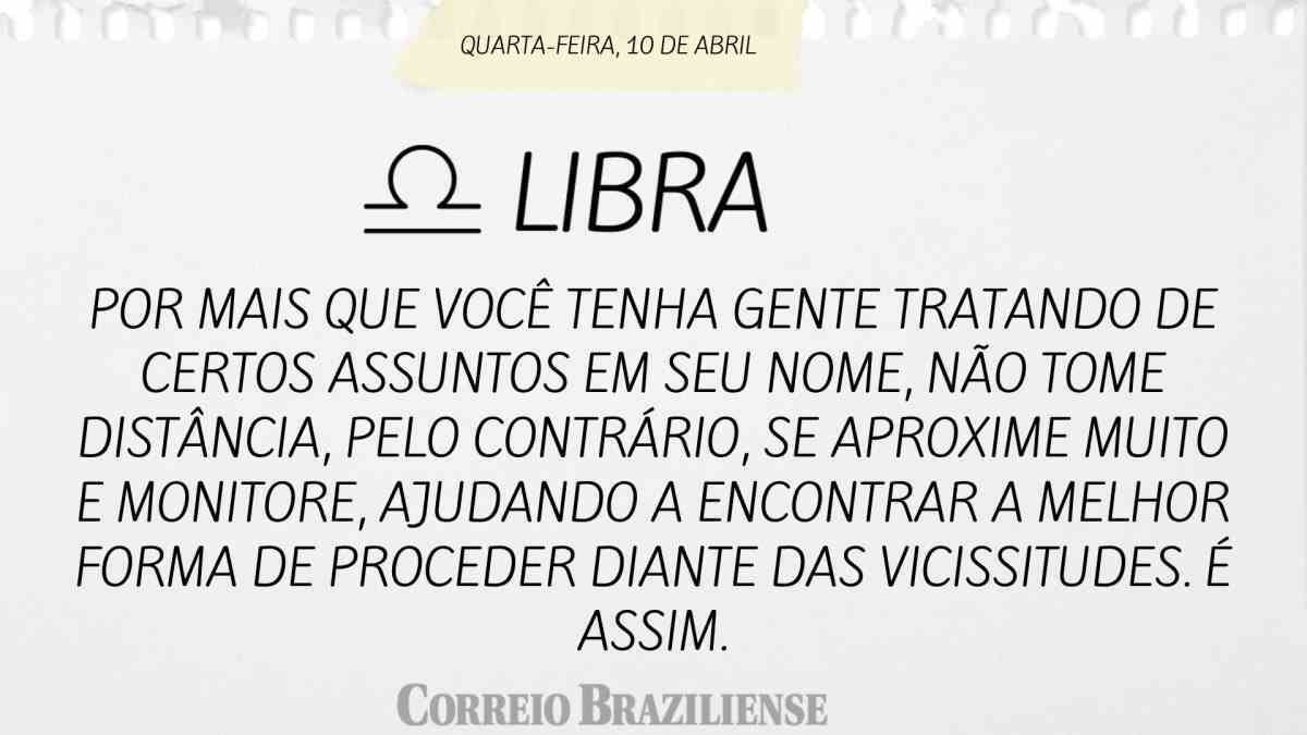 LIBRA | 10 DE ABRIL