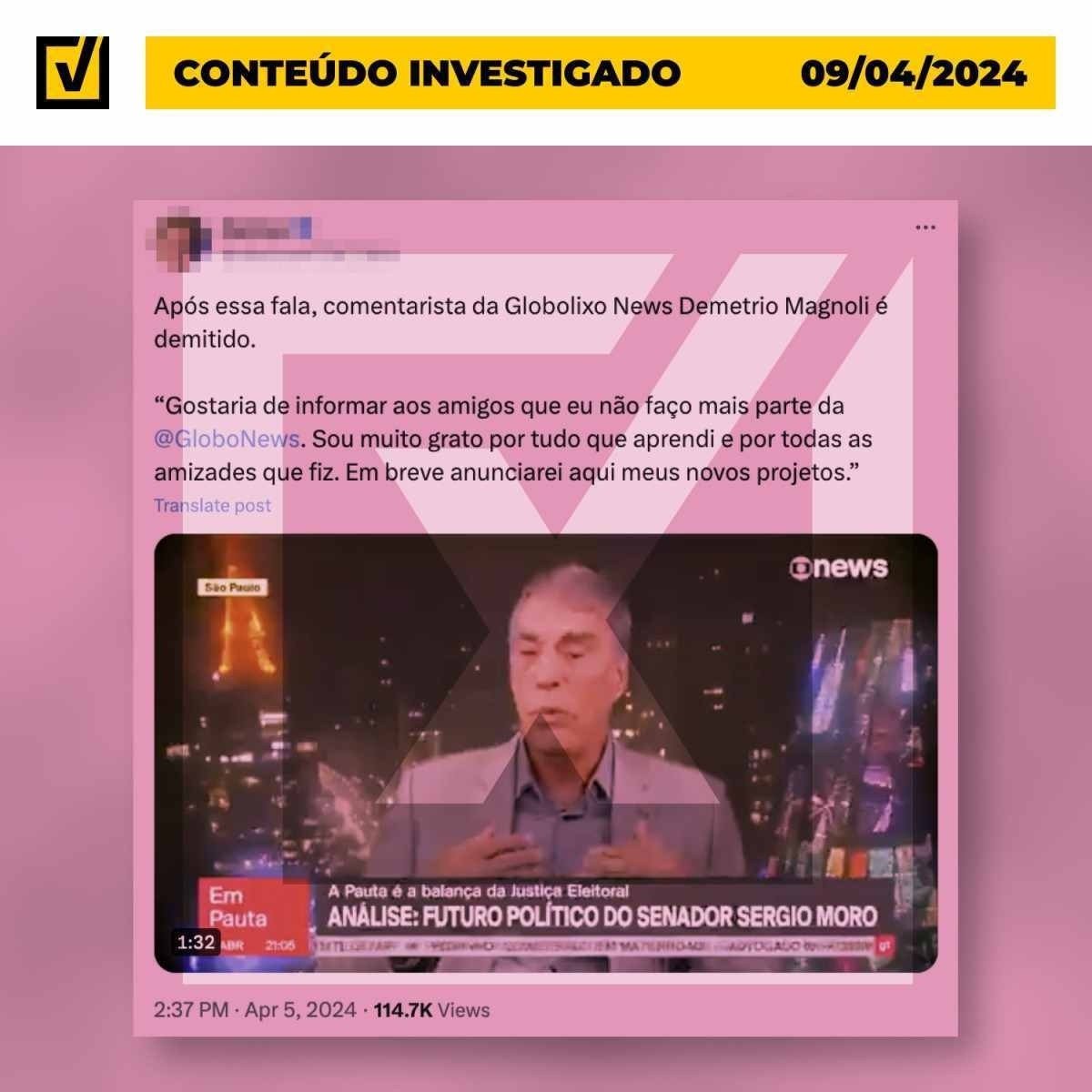 É falso que Demétrio Magnoli tenha sido demitido da GloboNews após criticar possível cassação de Moro