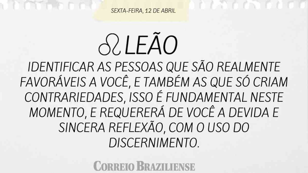 LEÃO | 12 de abril