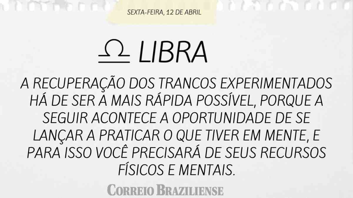 LIBRA | 12 de abril