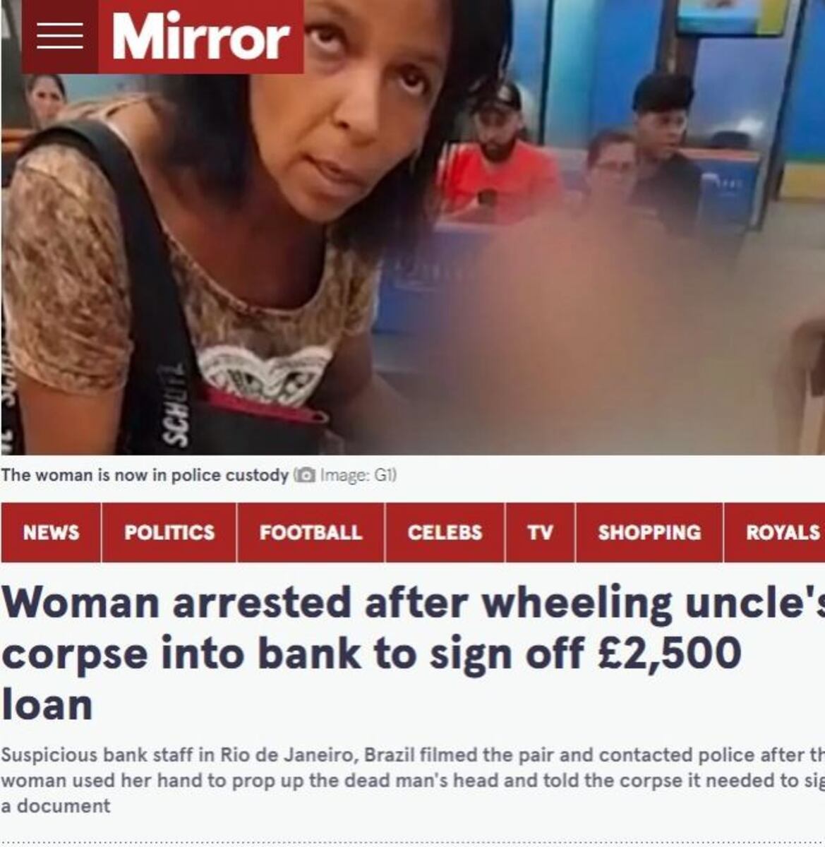 Caso da mulher que levou idoso morto a agência bancária repercutiu no jornal britânico Daily Mirror