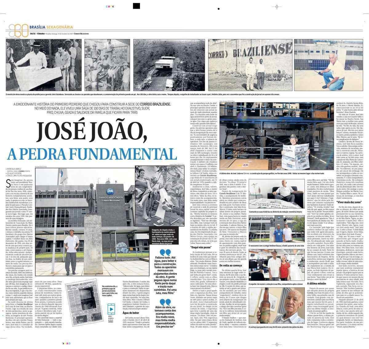 Em 16 de fevereiro de 2016, Marcelo Abreu escreveu uma reportagem especial sobre José João para o Correio